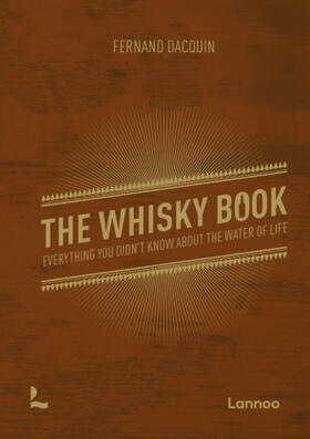 Dacquin |  The Whisky Book | Buch |  Sack Fachmedien