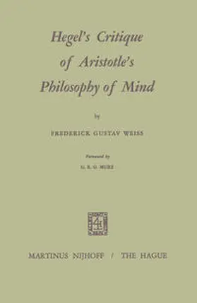 Weiss / Mure |  Hegel's Critique of Aristotle's Philosophy of Mind | Buch |  Sack Fachmedien