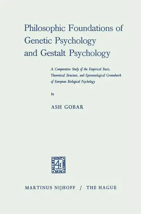 Gobar / Mays |  Philosophic Foundations of Genetic Psychology and Gestalt Psychology | Buch |  Sack Fachmedien