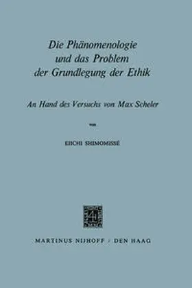 Shimomisse´ | Die Phänomenologie und das Problem der Grundlegung der Ethik | E-Book | www.sack.de