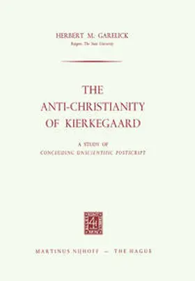 Garelick | The Anti-Christianity of Kierkegaard | E-Book | www.sack.de