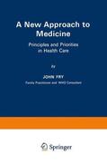 Fry |  A New Approach to Medicine | Buch |  Sack Fachmedien