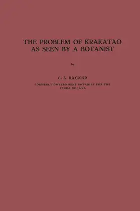 Backer |  The Problem of Krakatao as Seen by a Botanist | Buch |  Sack Fachmedien