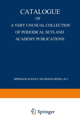 Nijhoff |  Catalogue of a Very Unusual Collection of Periodical Sets and Academy Publications | Buch |  Sack Fachmedien