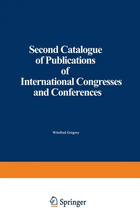 Martinus Nijhoff |  Second Catalogue of Publications of International Congresses and Conferences | Buch |  Sack Fachmedien