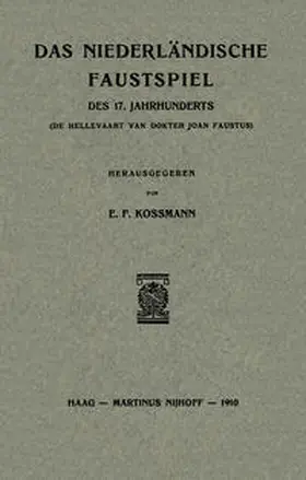 Kossmann |  Das Niederländische Faustspiel | eBook | Sack Fachmedien