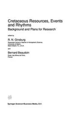 Ginsburg / Beaudoin |  Cretaceous Resources, Events and Rhythms | eBook | Sack Fachmedien