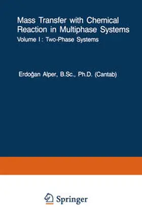 Alper | Mass Transfer with Chemical Reaction in Multiphase Systems | E-Book | sack.de