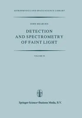 Meaburn |  Detection and Spectrometry of Faint Light | eBook | Sack Fachmedien