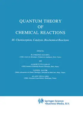 Daudel / Pullman / Salem |  Quantum Theory of Chemical Reactions | eBook | Sack Fachmedien