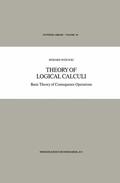 Wójcicki |  Theory of Logical Calculi | Buch |  Sack Fachmedien