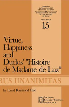 Free |  Virtue, Happiness and Duclos’ Histoire de Madame de Luz | eBook | Sack Fachmedien