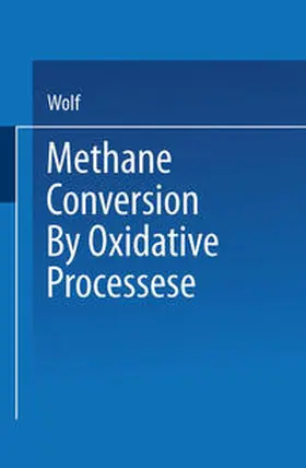 Wolf |  Methane Conversion by Oxidative Processes | eBook | Sack Fachmedien