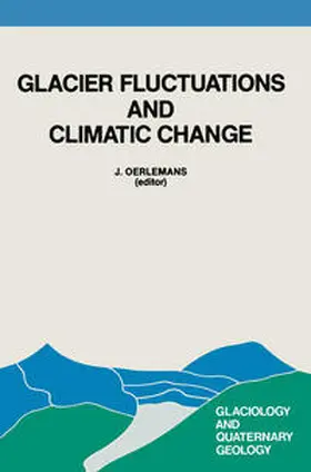 Oerlemans |  Glacier Fluctuations and Climatic Change | eBook | Sack Fachmedien