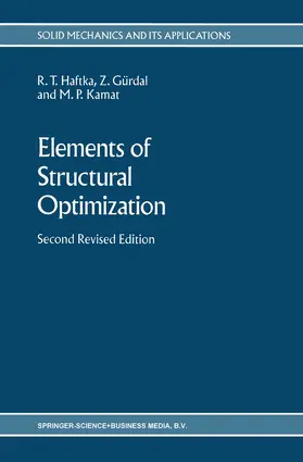 Haftka / Gürdal / Kamat |  Elements of Structural Optimization | Buch |  Sack Fachmedien