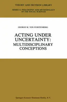 von Furstenberg | Acting under Uncertainty | E-Book | sack.de
