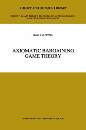 Peters |  Axiomatic Bargaining Game Theory | eBook | Sack Fachmedien