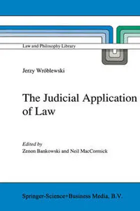 Wróblewski / Bankowski / MacCormick | The Judicial Application of Law | E-Book | www.sack.de