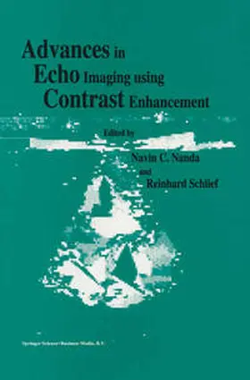 Nanda / Schlief |  Advances in Echo Imaging Using Contrast Enhancement | eBook | Sack Fachmedien