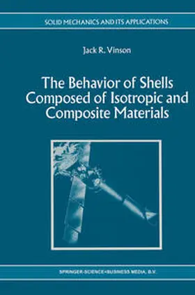 Vinson | The Behavior of Shells Composed of Isotropic and Composite Materials | E-Book | www.sack.de