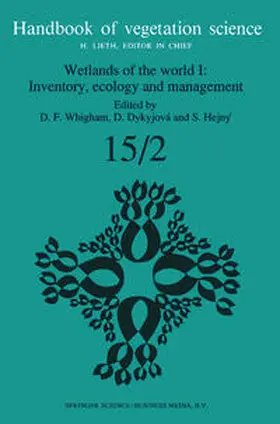 Whigham / Dykyjová / Hejný |  Wetlands of the World I: Inventory, Ecology and Management | eBook | Sack Fachmedien