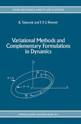 Tabarrok / Rimrott | Variational Methods and Complementary Formulations in Dynamics | E-Book | sack.de
