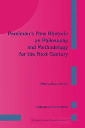 Maneli |  Perelman’s New Rhetoric as Philosophy and Methodology for the Next Century | eBook | Sack Fachmedien