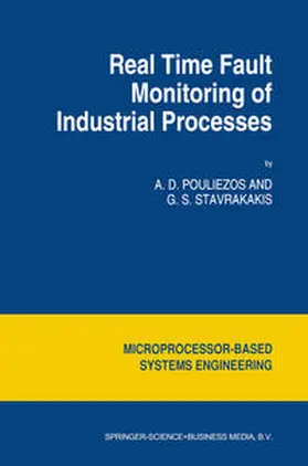 Pouliezos / Stavrakakis | Real Time Fault Monitoring of Industrial Processes | E-Book | sack.de