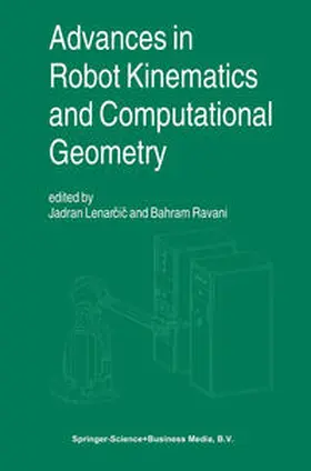 Lenarcic / Lenarcic / Ravani |  Advances in Robot Kinematics and Computational Geometry | eBook | Sack Fachmedien