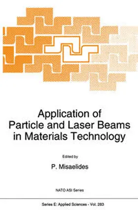 Misaelides | Application of Particle and Laser Beams in Materials Technology | E-Book | sack.de
