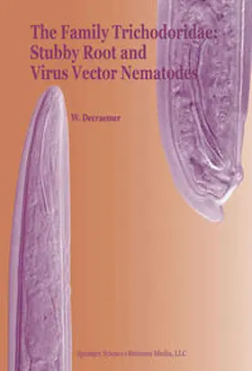 Decraemer |  The Family Trichodoridae: Stubby Root and Virus Vector Nematodes | eBook | Sack Fachmedien