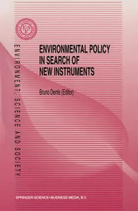 Dente | Environmental Policy in Search of New Instruments | E-Book | www.sack.de