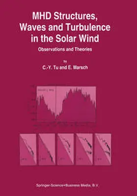 Tu / Marsch | MHD Structures, Waves and Turbulence in the Solar Wind | E-Book | sack.de