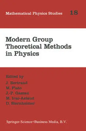 Bertrand / Flato / Gazeau | Modern Group Theoretical Methods in Physics | E-Book | sack.de