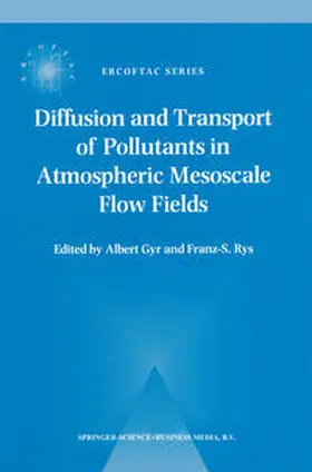 Gyr / Rys | Diffusion and Transport of Pollutants in Atmospheric Mesoscale Flow Fields | E-Book | sack.de