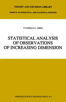 Girko | Statistical Analysis of Observations of Increasing Dimension | E-Book | sack.de