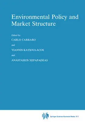 Carraro / Katsoulacos / Xepapadeas | Environmental Policy and Market Structure | E-Book | sack.de