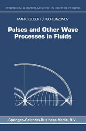 Kelbert / Sazonov |  Pulses and Other Wave Processes in Fluids | eBook | Sack Fachmedien