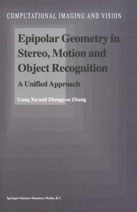  Epipolar Geometry in Stereo, Motion and Object Recognition | eBook | Sack Fachmedien