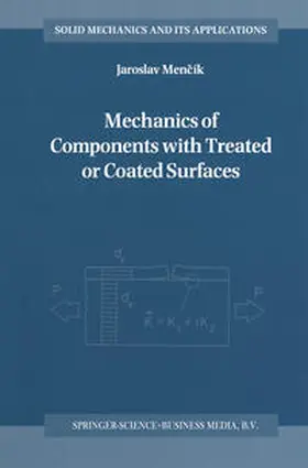 Mencík | Mechanics of Components with Treated or Coated Surfaces | E-Book | sack.de
