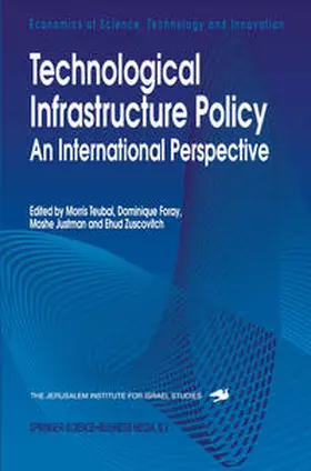 Teubal / Foray / Justman |  Technological Infrastructure Policy | eBook | Sack Fachmedien
