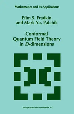 Fradkin / Palchik |  Conformal Quantum Field Theory in D-dimensions | eBook | Sack Fachmedien