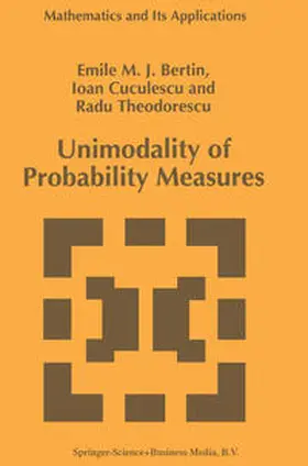 Bertin / Cuculescu / Theodorescu | Unimodality of Probability Measures | E-Book | sack.de