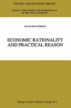 Nida-Rümelin |  Economic Rationality and Practical Reason | eBook | Sack Fachmedien