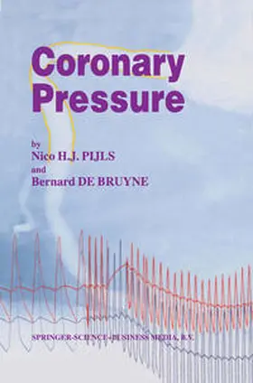 Pijls / de Bruyne |  Coronary Pressure | eBook | Sack Fachmedien