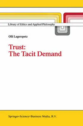 Lagerspetz | Trust: The Tacit Demand | E-Book | sack.de