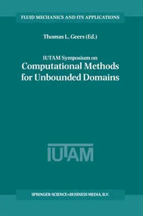 Geers | IUTAM Symposium on Computational Methods for Unbounded Domains | E-Book | www.sack.de