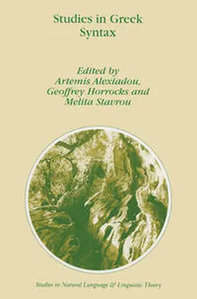 Alexiadou / Horrocks / Stavrou |  Studies in Greek Syntax | eBook | Sack Fachmedien
