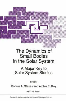 Steves / Roy | The Dynamics of Small Bodies in the Solar System | E-Book | sack.de