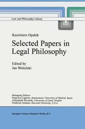 Wolenski | Kazimierz Opalek Selected Papers in Legal Philosophy | E-Book | sack.de